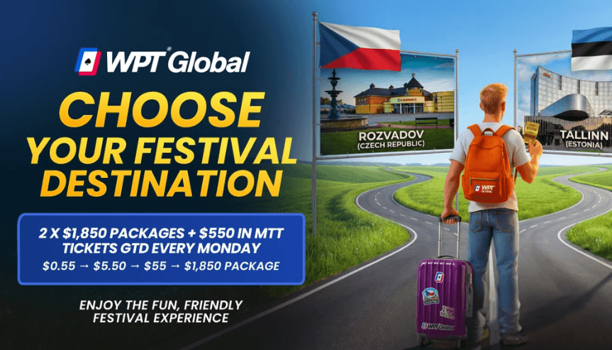 WPT Global – Choose Your Festival Destination 2026 WPT Global Festival Series 2026 promotion banner showing a player choosing between Rozvadov and Tallinn live poker packages