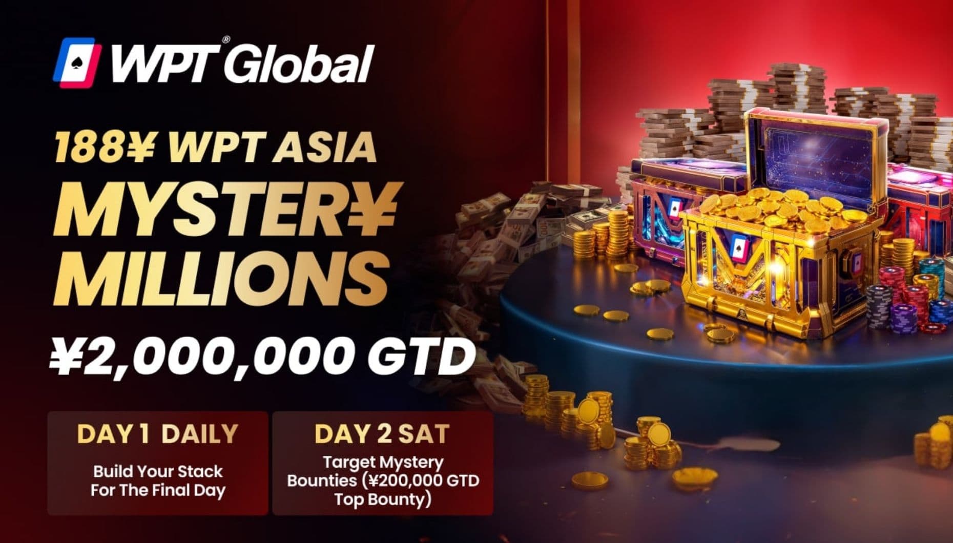WPT Asia Mystery Millions WPT Asia Mystery Millions — ¥2,000,000 GTD tournament on WPT Global